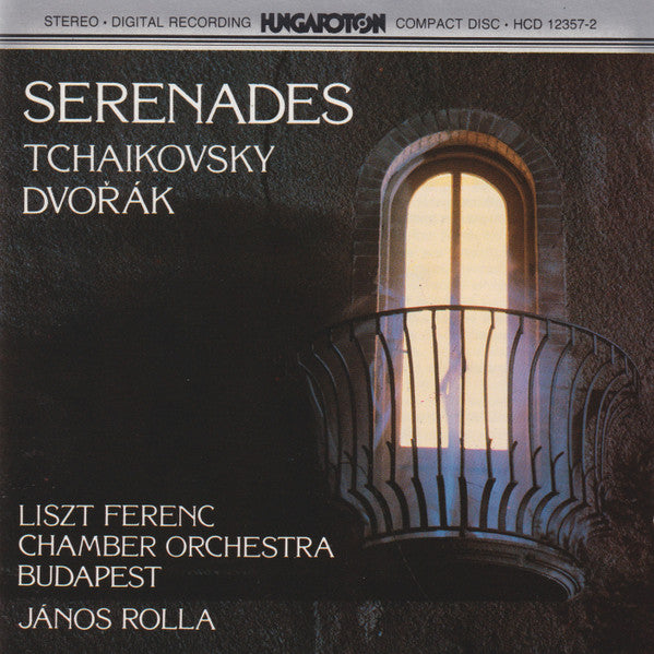 Pyotr Ilyich Tchaikovsky, Antonín Dvořák, Liszt Ferenc Chamber Orchestra, János Rolla : Serenades (CD, Album)