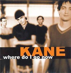 Kane (2) : Where Do I Go Now (CD, Single)