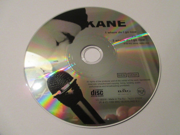 Kane (2) : Where Do I Go Now (CD, Single)