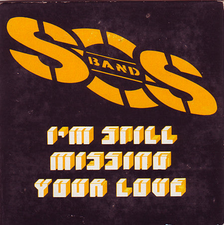 The S.O.S. Band : I'm Still Missing Your Love (CD, Mini, Maxi)