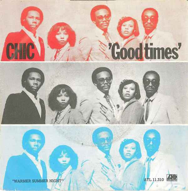 Chic : Good Times (7")