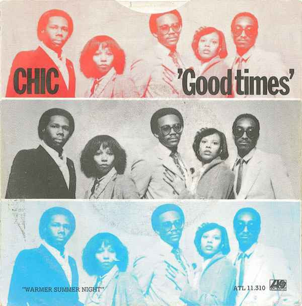 Chic : Good Times (7")