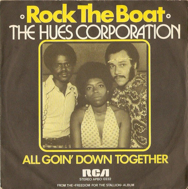 The Hues Corporation : Rock The Boat (7", Single)