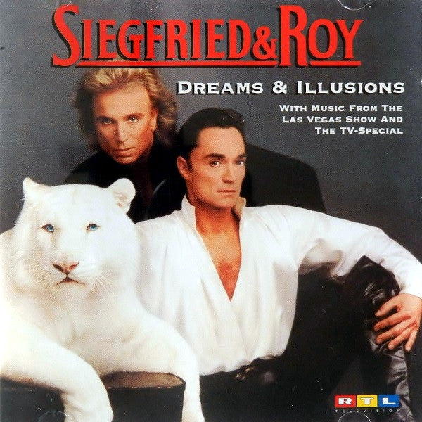 Various : Siegfried & Roy - Dreams & Illusions (CD, Comp)