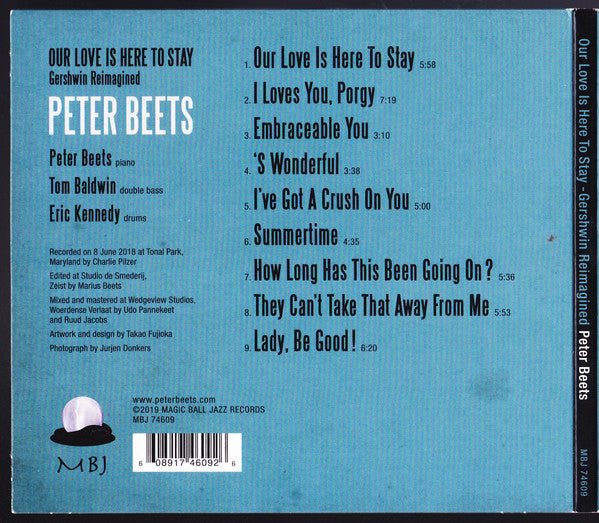 Peter Beets : Our Love Is Here To Stay - Gershwin Reimagined (CD, Album)