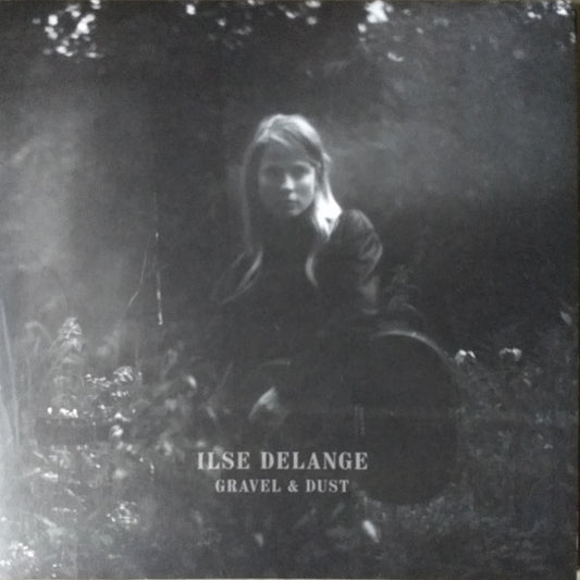 Ilse DeLange : Gravel & Dust (LP, Album, Ltd, Num)