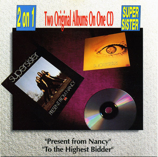 Supersister (2) : Present From Nancy / To The Highest Bidder (CD, Comp, PDO)