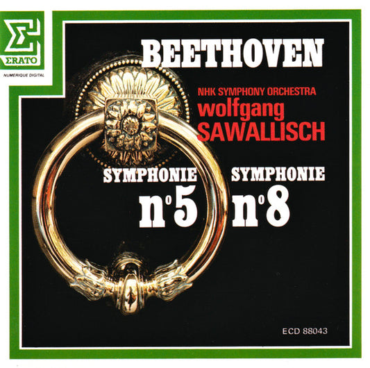 Ludwig van Beethoven, NHK Symphony Orchestra, Wolfgang Sawallisch : Symphonie N° 5 / Symphonie N° 8 (CD, Album, Num)