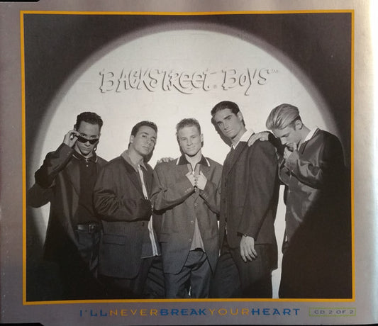 Backstreet Boys : I'll Never Break Your Heart (CD, Single, RE, CD2)