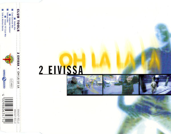 2 Eivissa : Oh La La La (Minimax, Maxi)