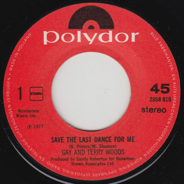 Gay & Terry Woods : Save The Last Dance For Me (7")