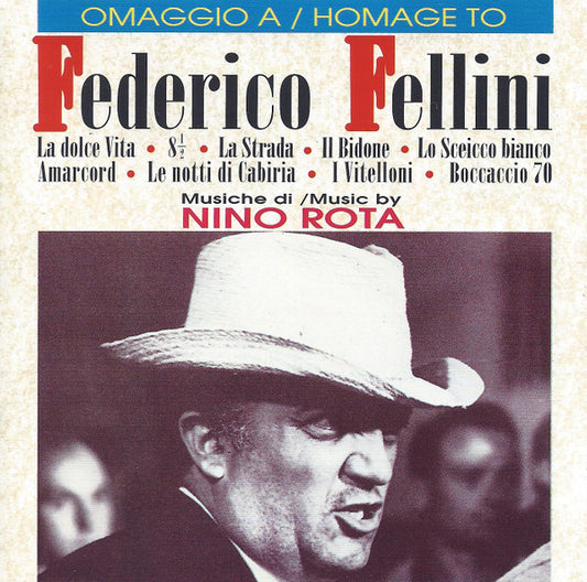 Nino Rota : Omaggio A - Homage To Federico Fellini (CD, Comp, RE)