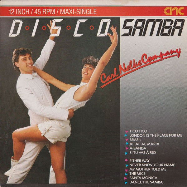 Carl Nelke Company : Disco Samba (12", Maxi, Mixed)