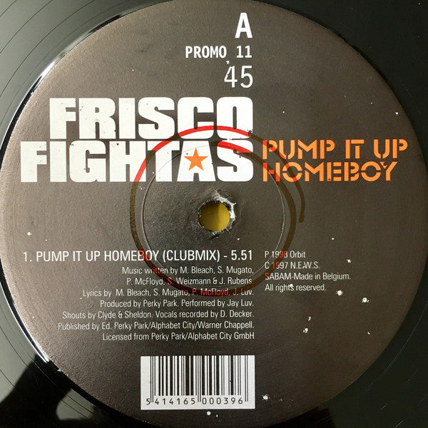 Frisco Fightas : Pump It Up Homeboy (12")