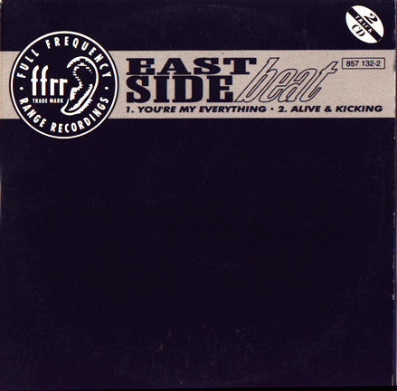 East Side Beat : You're My Everything / Alive & Kicking (CD, Maxi)