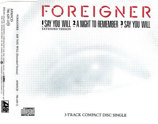 Foreigner : Say You Will (CD, Single)