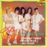 Dolly Dots : Give A Girl A Break (CD, Comp)