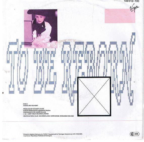 Boy George : To Be Reborn (7", Single)