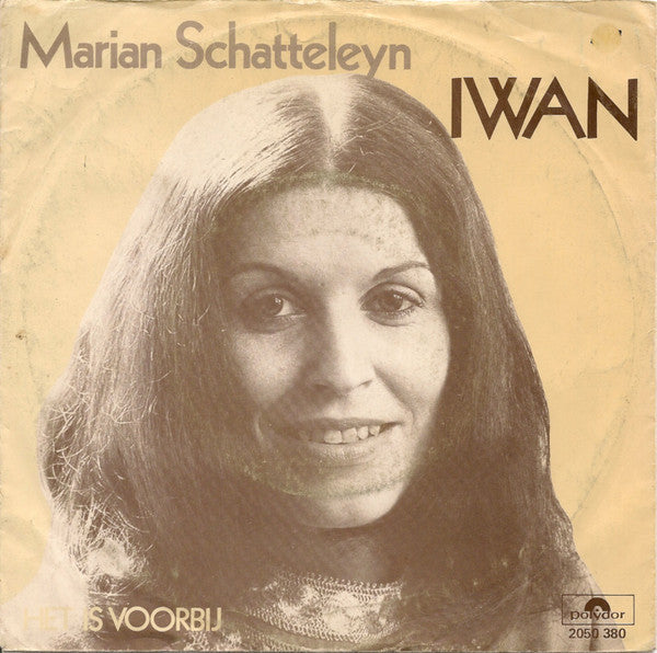 Marian Schatteleyn : Iwan (7")