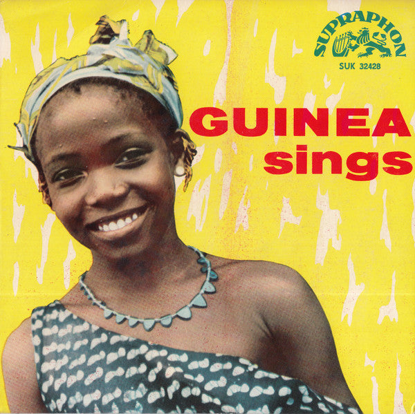 Unknown Artist : Guinea Sings (7", EP, Mono)