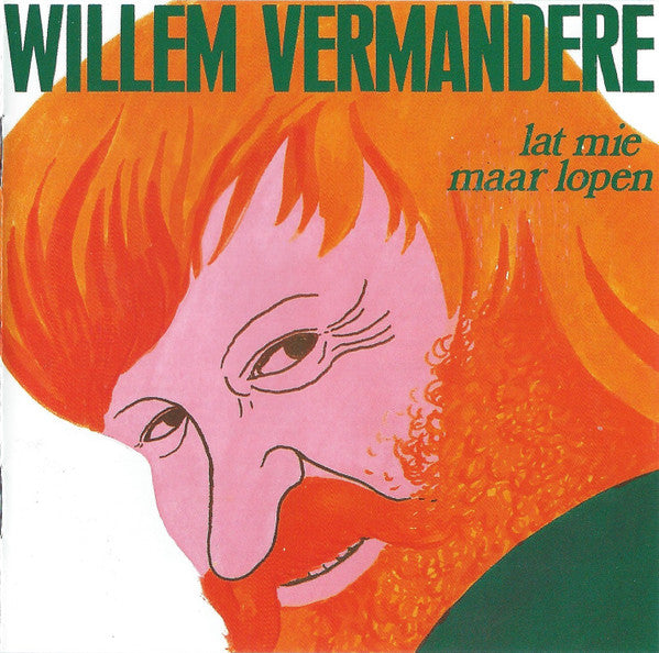 Willem Vermandere : Lat Mie Maar Lopen (CD, Album, RE)