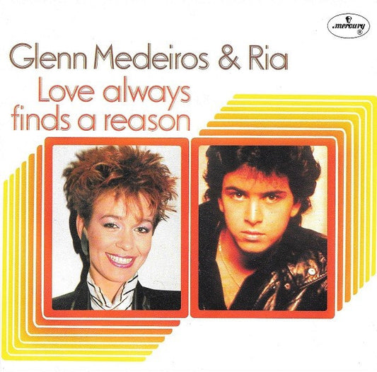 Glenn Medeiros & Ria Brieffies : Love Always Finds A Reason (7", Single)