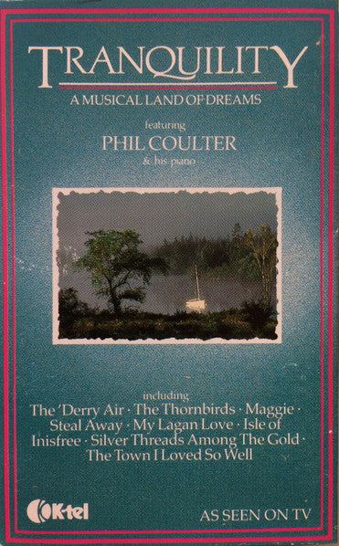 Phil Coulter : Tranquility (Cass, Album, Comp)