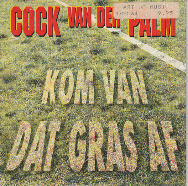 Cock van der Palm : Kom Van Dat Gras Af (CD, Single, Car)