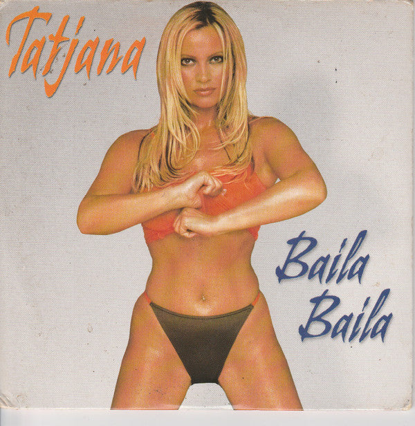 Tatjana : Baila Baila (CD, Single, Car)