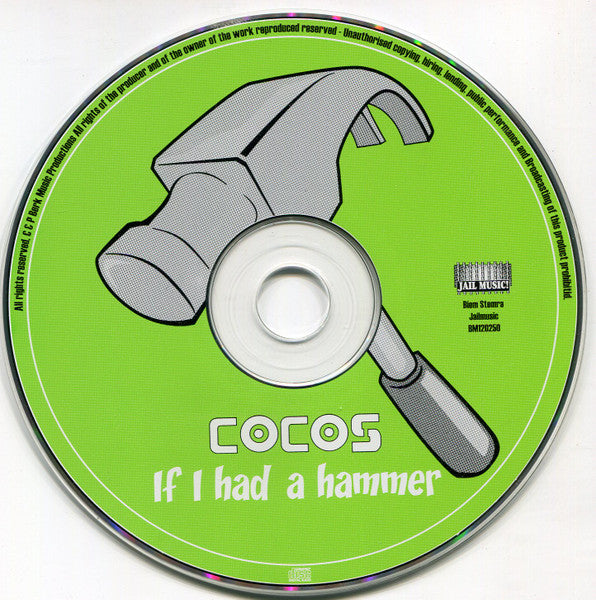 Cocos (7) : If I Had A Hammer (CD, Single, Car)