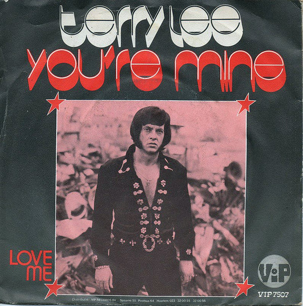 Terry Lee And The Big Rock Revival : You're Mine (7")