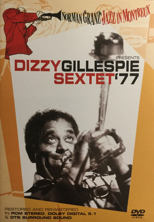 Dizzy Gillespie : Norman Granz' Jazz In Montreux: Dizzy Gillespie Sextet '77 (DVD-V, RM, Multichannel, PAL)