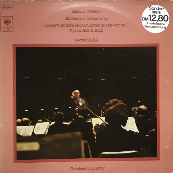 Richard Strauss / George Szell, The Cleveland Orchestra, Myron Bloom : Sinfonia Domestica Op. 53 - Konzert Für Horn Und Orchester Nr. 1 Es-Dur  Op. 11 (LP, Comp, RE)