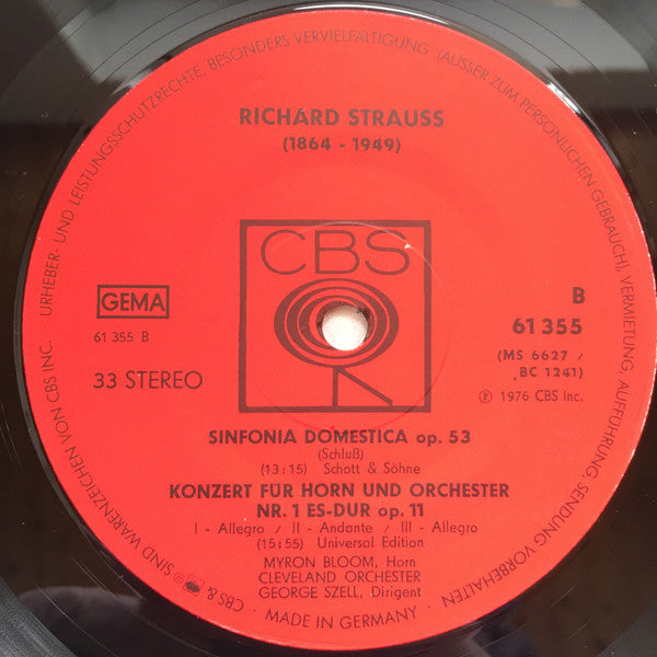 Richard Strauss / George Szell, The Cleveland Orchestra, Myron Bloom : Sinfonia Domestica Op. 53 - Konzert Für Horn Und Orchester Nr. 1 Es-Dur  Op. 11 (LP, Comp, RE)