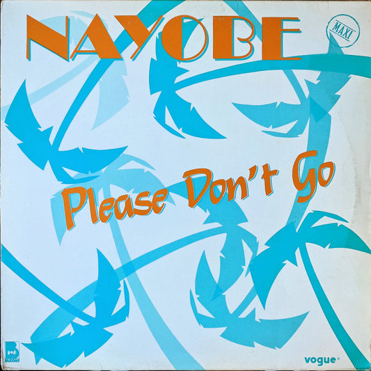 Nayobe : Please Don't Go (12", Maxi)