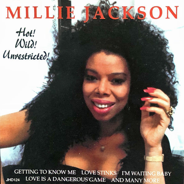 Millie Jackson : Hot! Wild! Unrestricted! (CD, Album, RE)