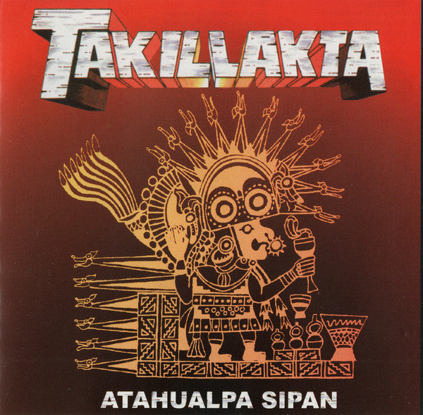 Takillakta : Atahualpa Sipan (CD, Album)