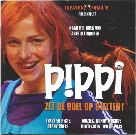 Various : Pippi - Zet De Boel Op Stelten (CD, Album)