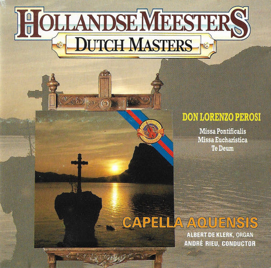 Lorenzo Perosi, Capella Aquensis, Albert De Klerk, André Rieu (2) : Missa Pontificalis - Missa Eucharistica - Te Deum (CD)