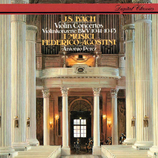 Johann Sebastian Bach - I Musici, Federico Agostini, Antonio Perez (13) : Violin Concertos BWV 1041-1043 (CD, Album)