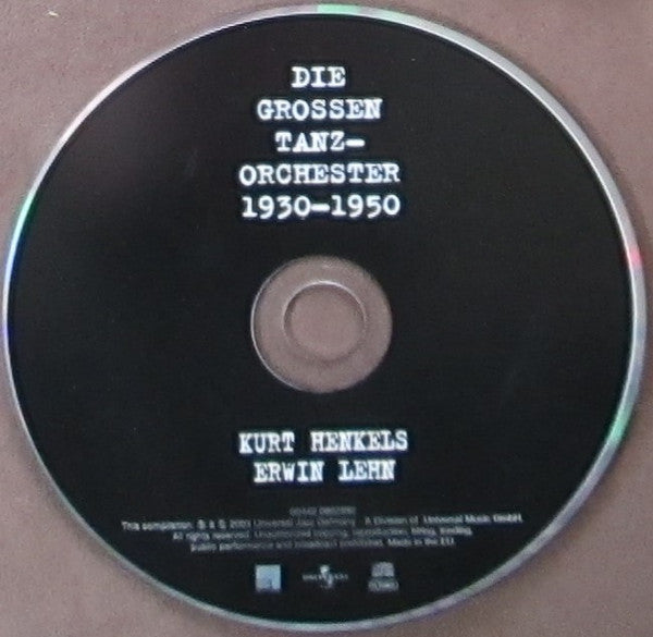 Kurt Henkels, Erwin Lehn : Die Grossen Tanz-Orchester 1930-1950 (CD, Album)