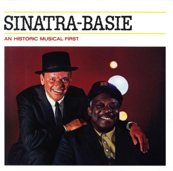 Frank Sinatra And Count Basie Orchestra : Sinatra - Basie (CD, Album, RE)