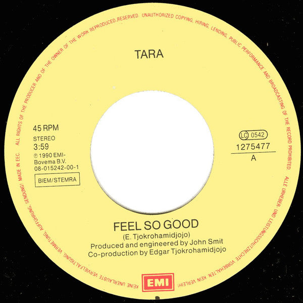Tara (5) : Feel So Good (7", Single)