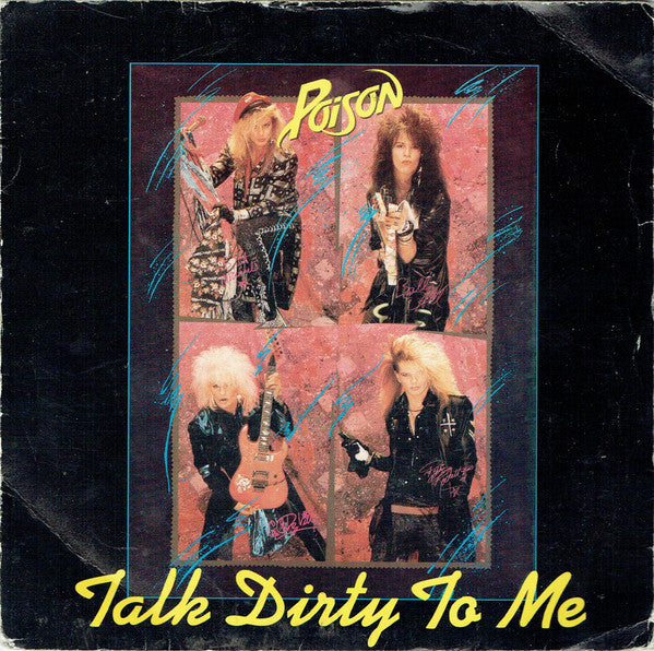 Poison (3) : Talk Dirty To Me (7", Single)