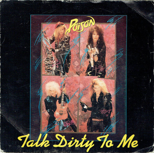 Poison (3) : Talk Dirty To Me (7", Single)