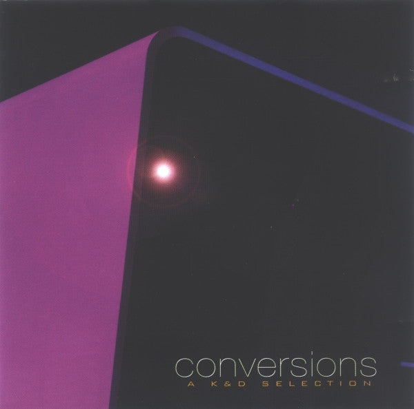 Kruder & Dorfmeister : Conversions - A K&D Selection (CD, Mixed)