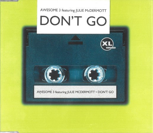 Awesome 3 Featuring Julie McDermott : Don't Go (CD, Single)