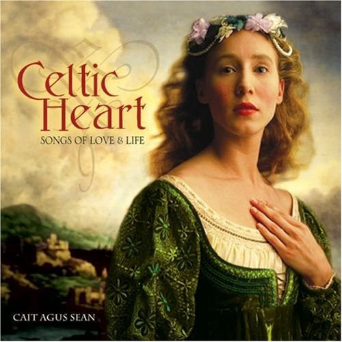 Cait Agus Sean : Celtic Heart - Songs Of Love And Life (CD, Album)