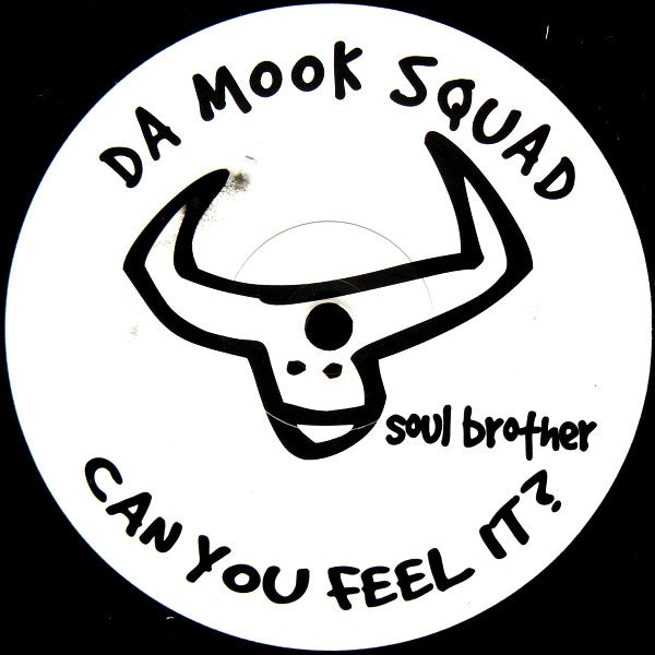 Da Mook Squad : Can You Feel It? (12")