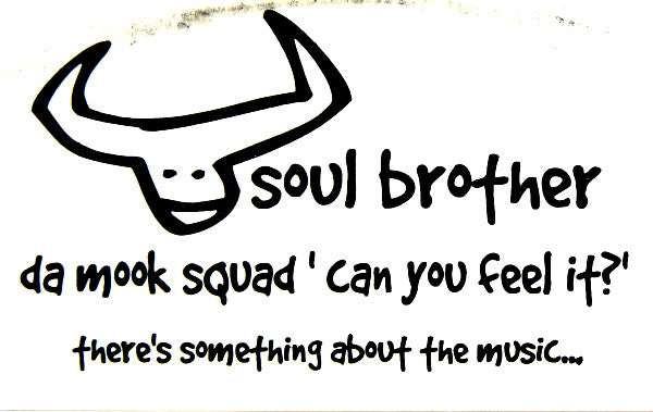 Da Mook Squad : Can You Feel It? (12")